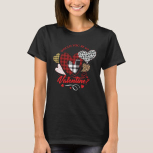 Valentines Day Would you be my Valentine Heart Leo T-Shirt
