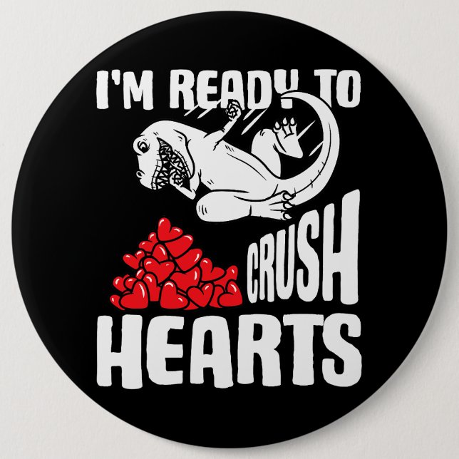 Valentines Day Wrestling Dinosaur Im Ready To Crus 6 Cm Round Badge (Front)