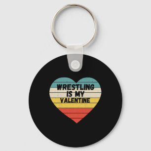 Valentines Day Wrestling Is My Valentine For Him K Key Ring