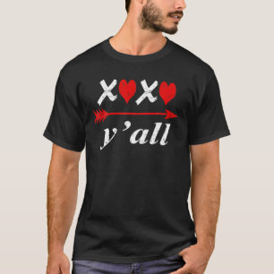 Valentines Day XOXO Y'all Love Hearts Valentine Me T-Shirt