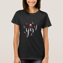 Valentine's day 'yes' t shirt for women