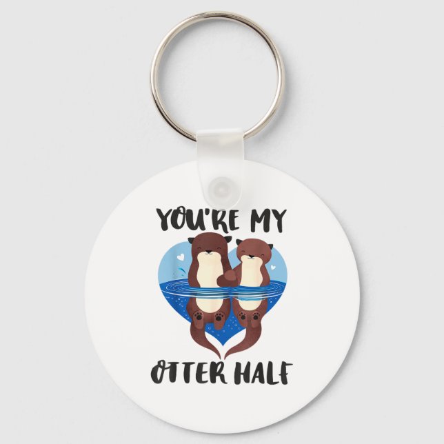 Valentine's Day You’re My Otter Half Love Pun Cute Key Ring (Front)