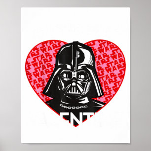 Valentines Day You Will Be My Valentine Poster