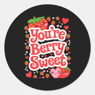 Valentines Day Youre Berry Sweet T Shirt  Classic Round Sticker