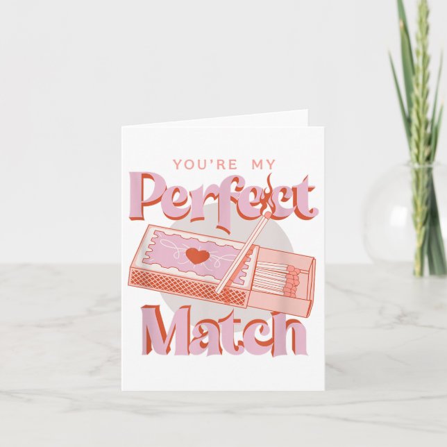 Valentines Day Youre My Perfect Match Spark Flame  Card (Front)