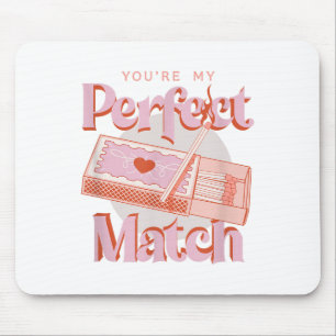 Valentines Day Youre My Perfect Match Spark Flame Mouse Pad