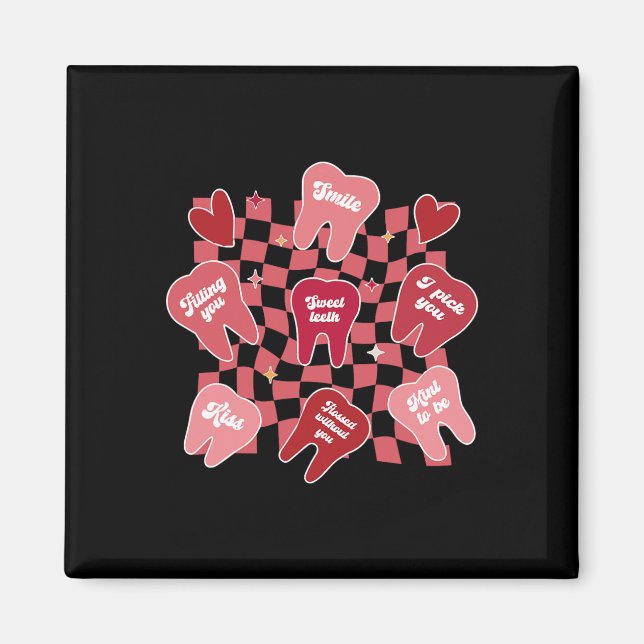 Valentines Dentist Dental Hygienist Tooth Candy Co Magnet (Front)
