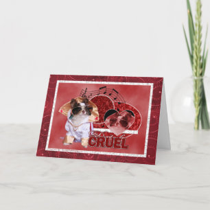 Valentines - Dont Be Cruel - Chihuahua - Gizmo Holiday Card