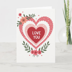 Valentines Heart Love You Card