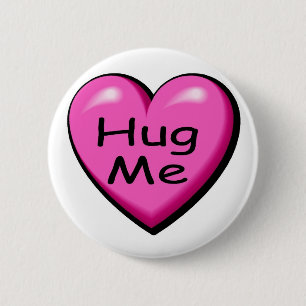Valentines Hug Me Heart 6 Cm Round Badge