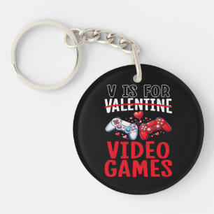Valentines is for Video Games Funny Gamer Gift Key Ring