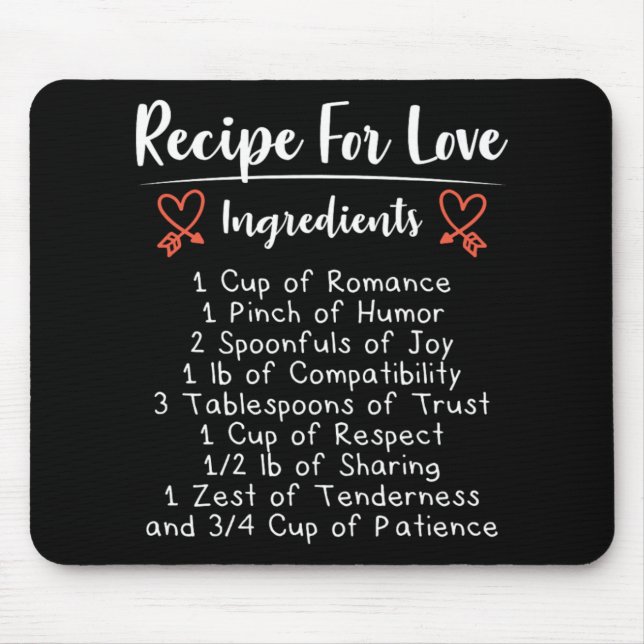 Valentines Love Poem Recipe For Love Romance Gift Mouse Pad (Front)