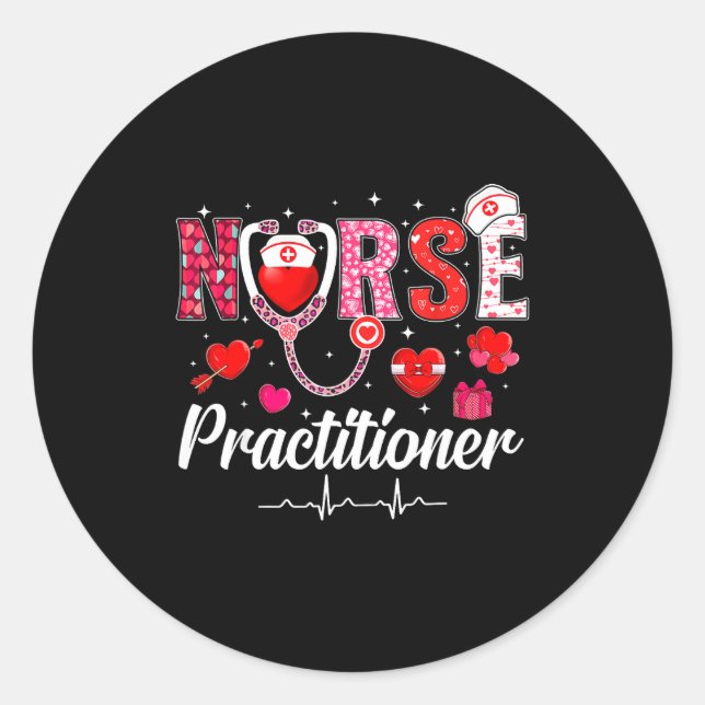 Valentines Nurse Practitioner Scrubs Nurse Life St Classic Round Sticker (Front)
