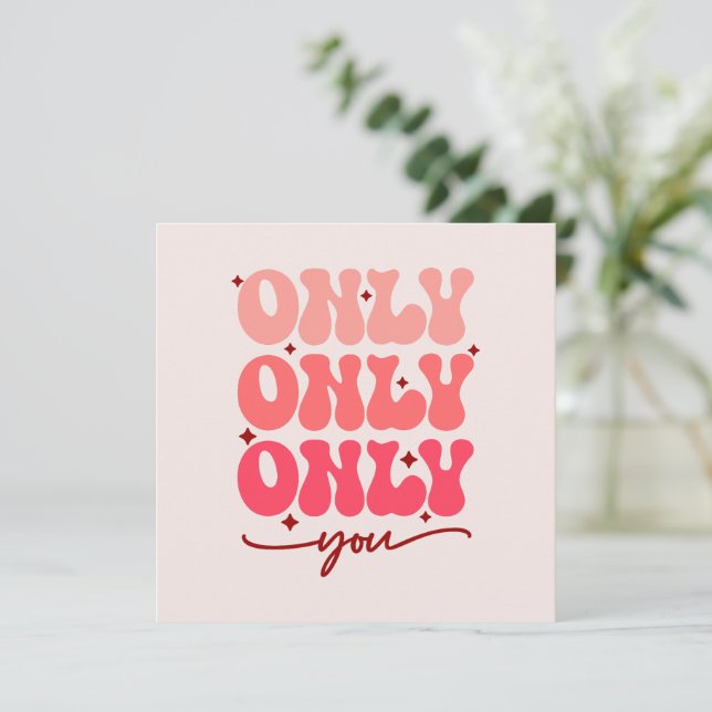 Valentine's Only You (Standing Front)