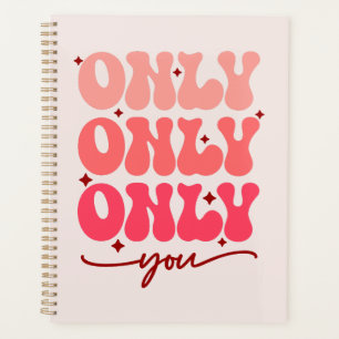 Valentine's Only You Planner
