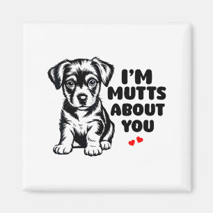 Valentines Puppy Love For Girlfriend Mutts For You Magnet