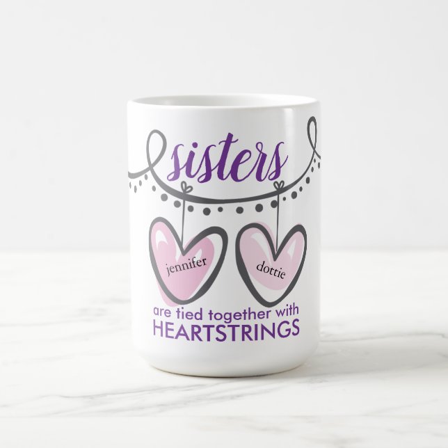 Valentines Sisters Heart Heartstrings Personalised Coffee Mug (Center)