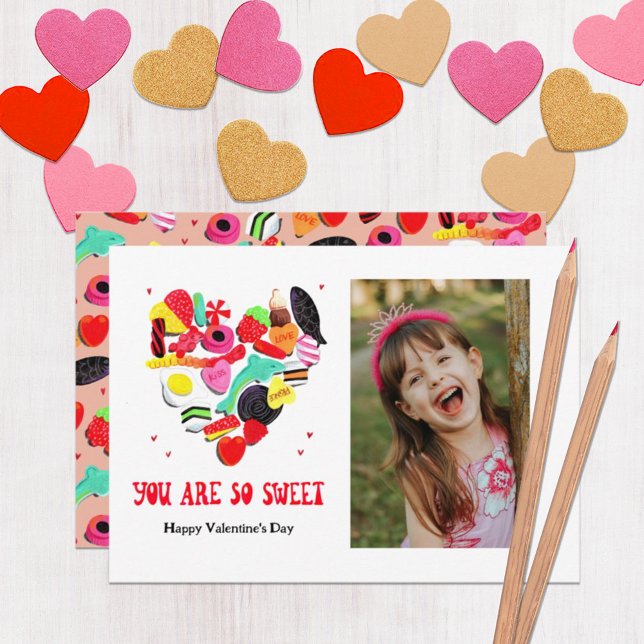 Valentines You Are So Sweet candy heart photo Holi Holiday Card (Creator Uploaded)