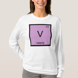 Valeria Name Chemistry Element Periodic Table T-Shirt