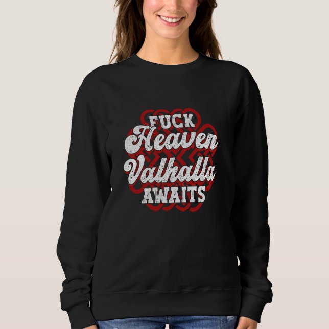 Valhalla Awaits - Norse Mythology Viking Nordic Sweatshirt (Front)
