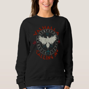 Valhalla Calling Me Vegvisir Viking Runecircle Vik Sweatshirt
