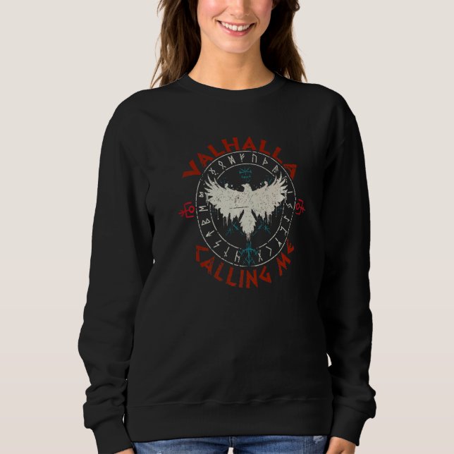 Valhalla Calling Me Vegvisir Viking Runecircle Vik Sweatshirt (Front)