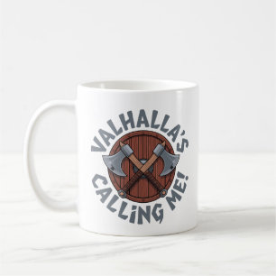 Valhalla’s Calling Me! - Norse Warrior Coffee Mug