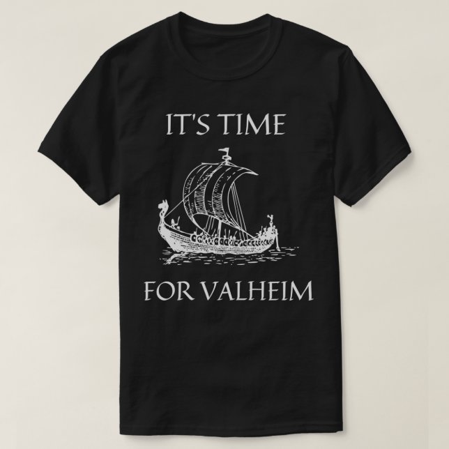 Valheim time T-Shirt (Design Front)