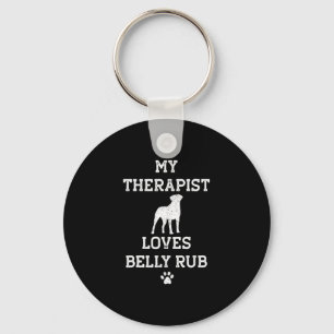 Valley Bulldog My Therapist Loves Belly Rub Key Ring