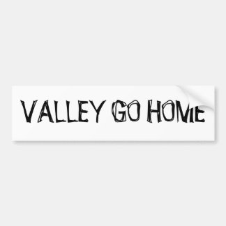 VALLEY GO HOME STICKER
