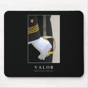 Valour: Inspirational Quote 1 Mouse Pad