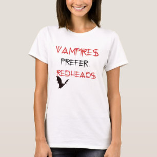 vamoires orefer redheads T-Shirt