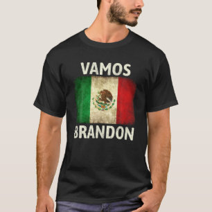 Vamos Brandon Let's Go Brandon Vintage Mexico Flag T-Shirt