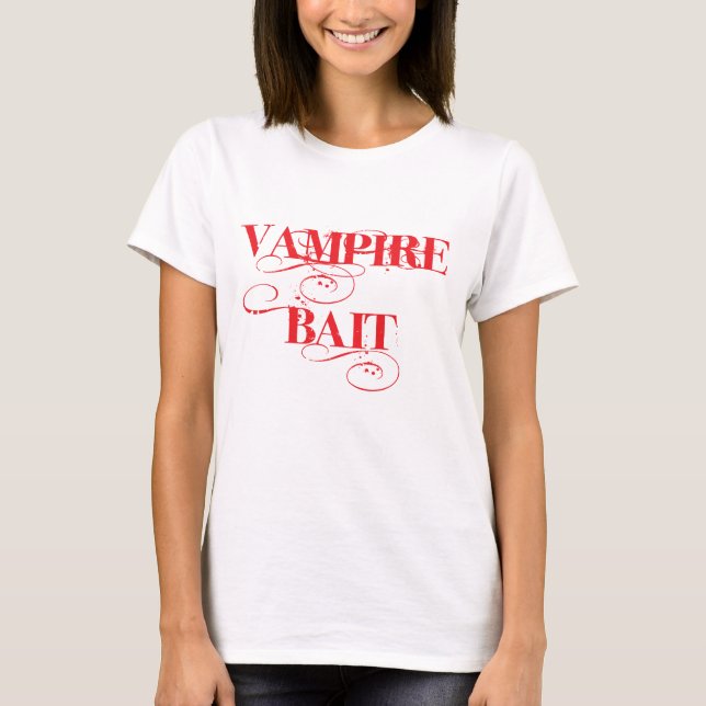 Vampire Bait T-Shirt (Front)