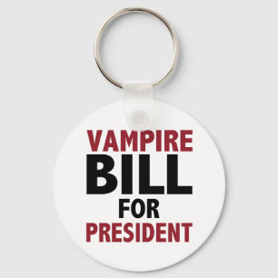 Vampire Bill for president Key Ring