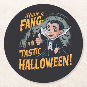 Vampire Funny Have a Fang-Tastic Halloween Round Paper Coaster