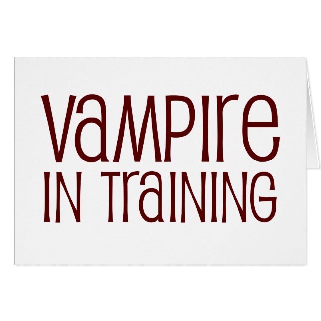 Vampire In Training (Front Horizontal)