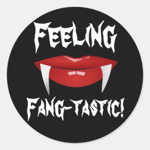 Vampire Lips and Fangs "Feeling Fang-tastic!" Classic Round Sticker