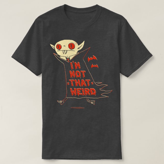Vampire Not That Weird T-Shirt (Design Front)