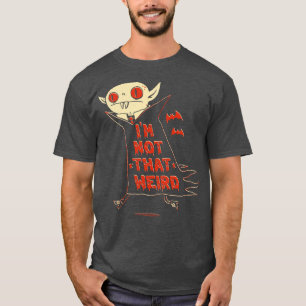 Vampire Not That Weird T-Shirt