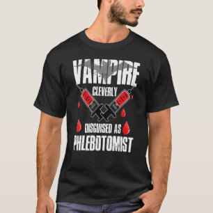 Vampire Phlebotomy Phlebotomist Technician Nurse T-Shirt