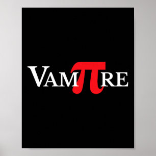 Vampire Pi Day Funny Gift For Math Lovers  Poster