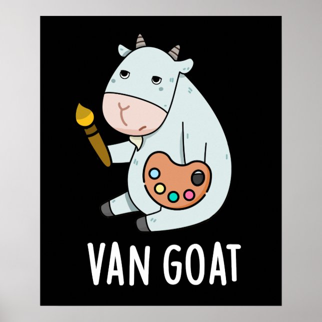 Van Goat Funny Artist Pun Dark BG Poster (Front)