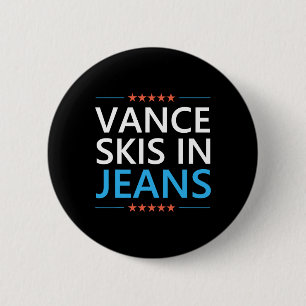 Vance Skis In Jeans Funny Skiing Jd Vance Ski Quot 6 Cm Round Badge