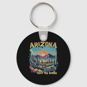 Vanderlust Arizona Hot As Funny Hiking  Key Ring