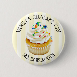Vanilla Cupcake Day November 10th Holidays 6 Cm Round Badge
