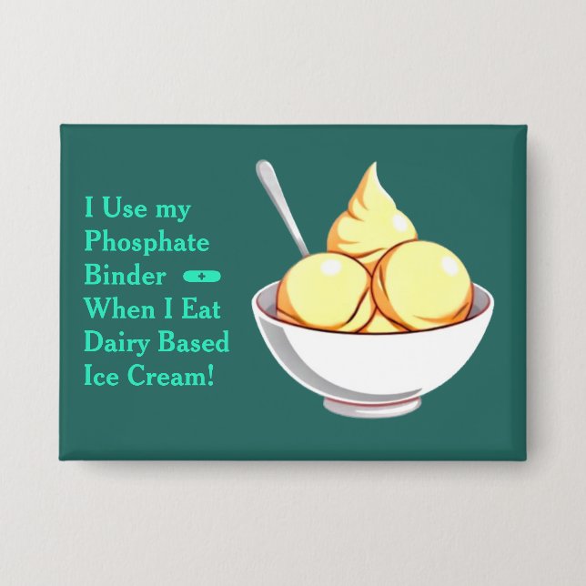 Vanilla Ice Cream Phosphate Binder Button (Front)