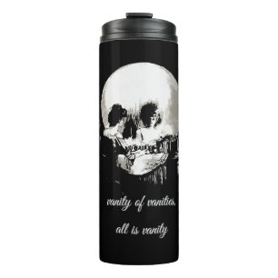 Vanity of Vanities All Is Vanity Ecclesiastes Thermal Tumbler