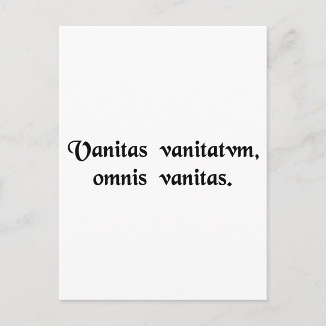 Vanity of vanities, all is vanity. postcard (Front)