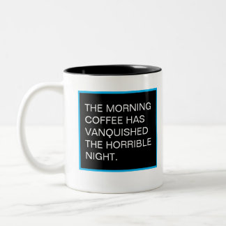 Vanquish the Night Two-Tone Coffee Mug